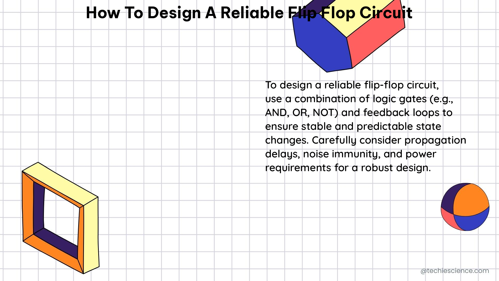 how to design a reliable flip flop circuit