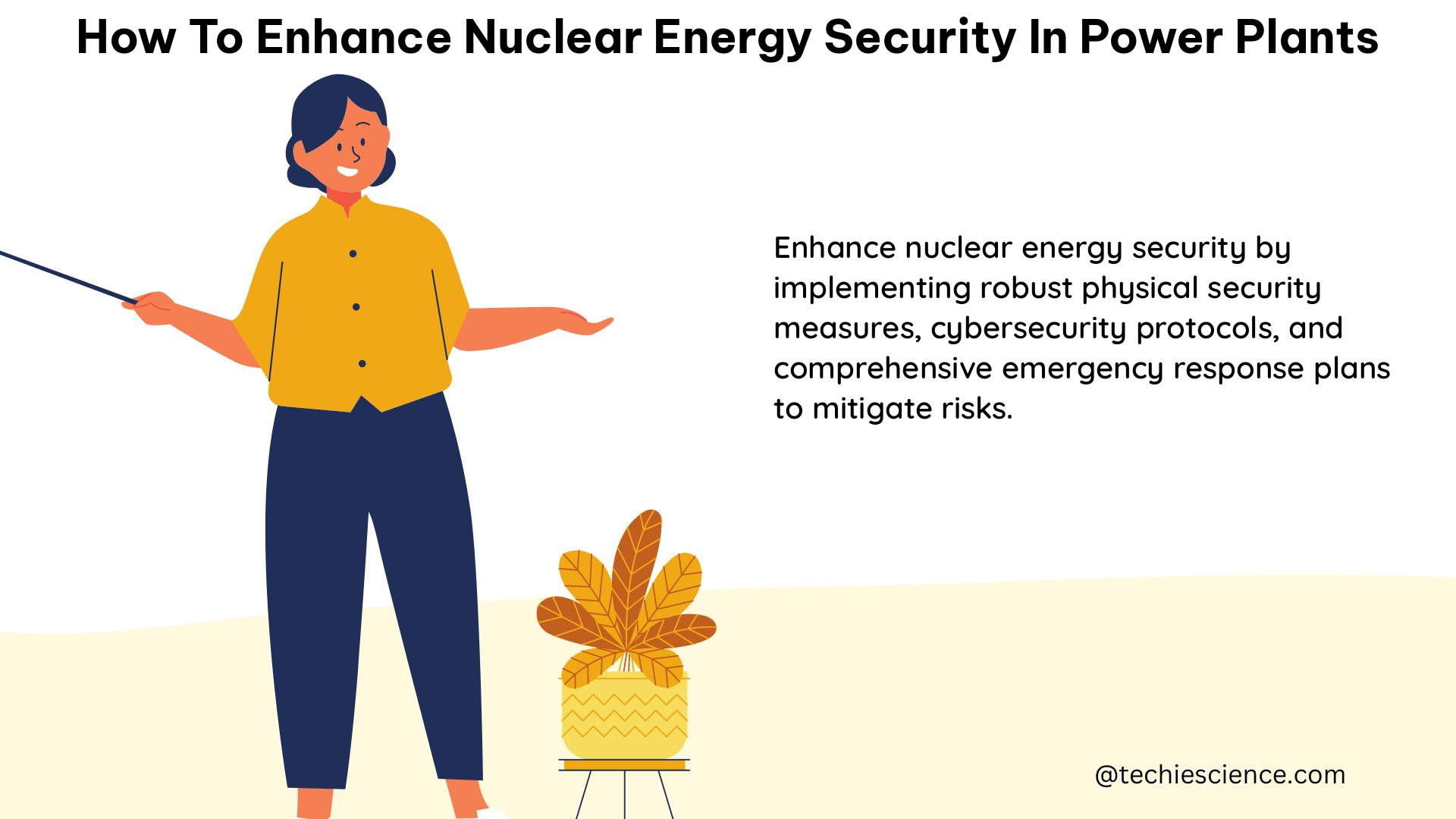 how to enhance nuclear energy security in power plants