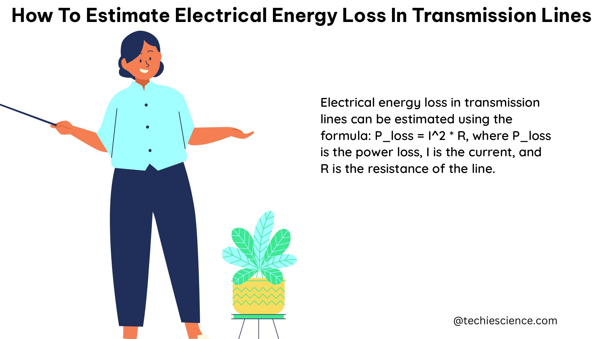 how to estimate electrical energy loss in transmission lines