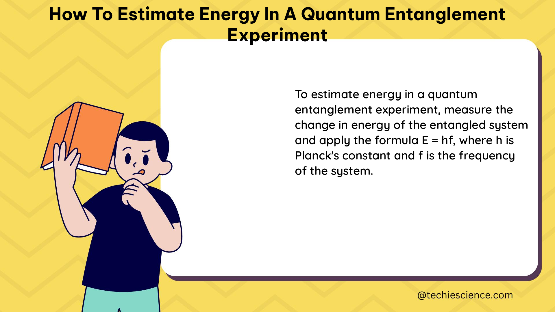 how to estimate energy in a quantum entanglement experiment