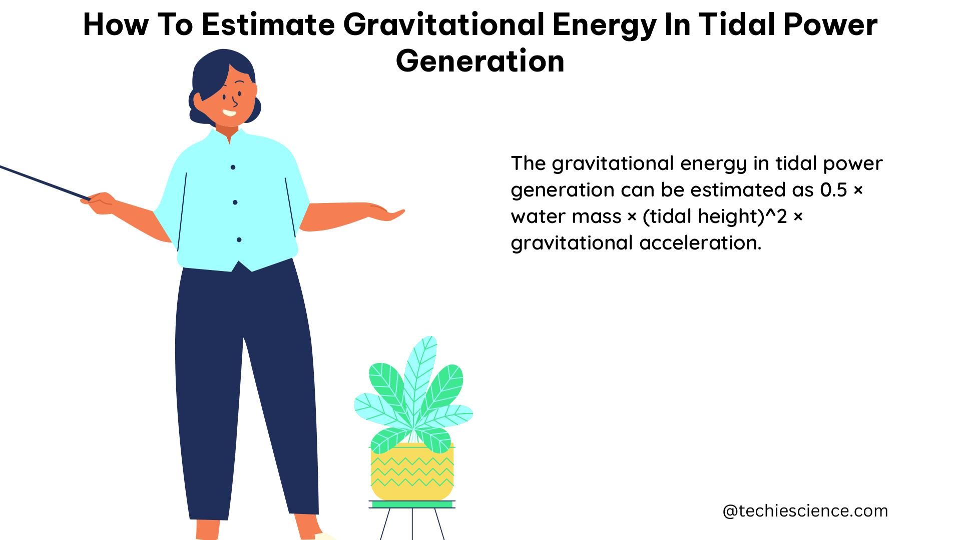 how to estimate gravitational energy in tidal power generation