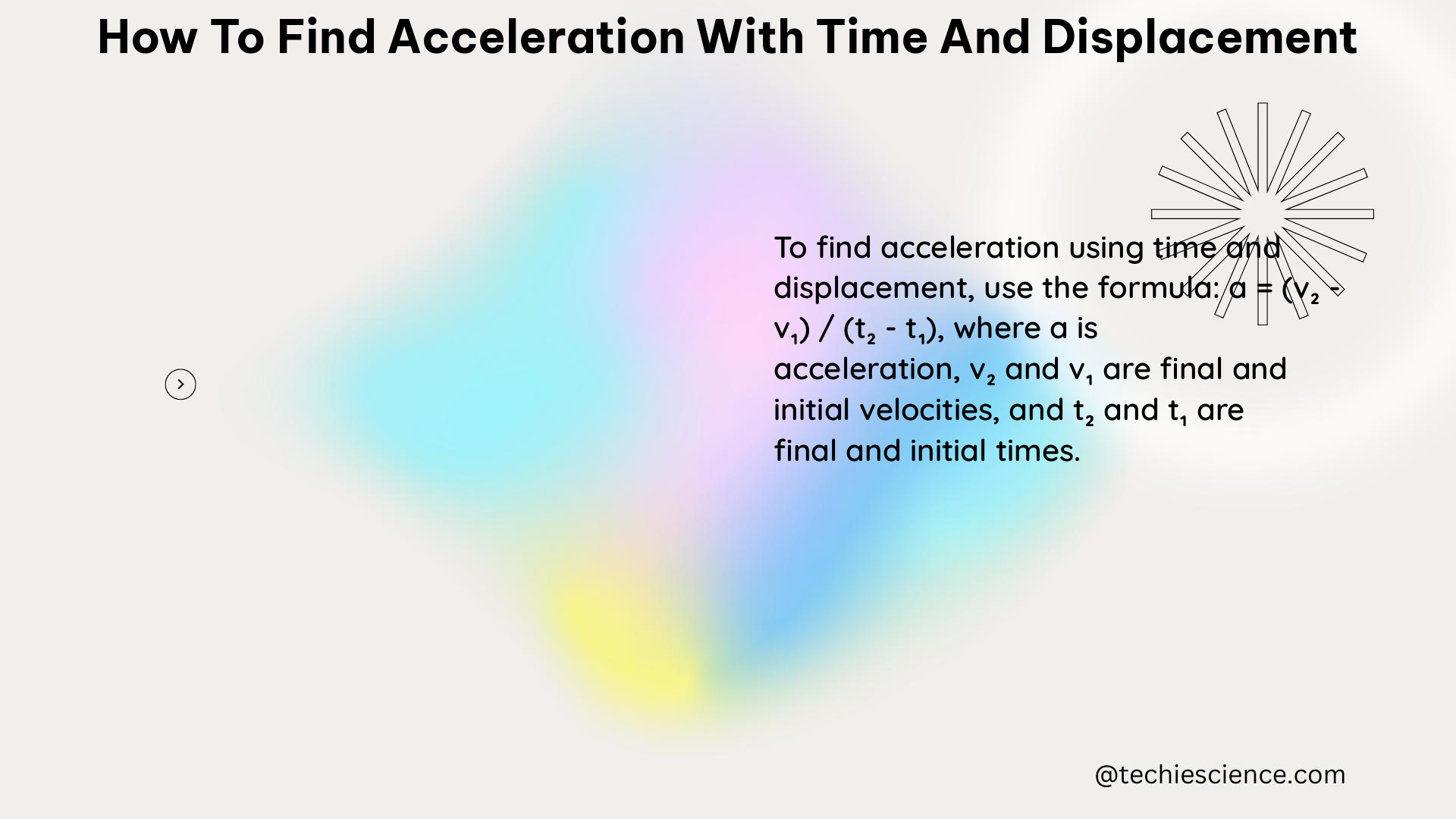 how to find acceleration with time and displacement