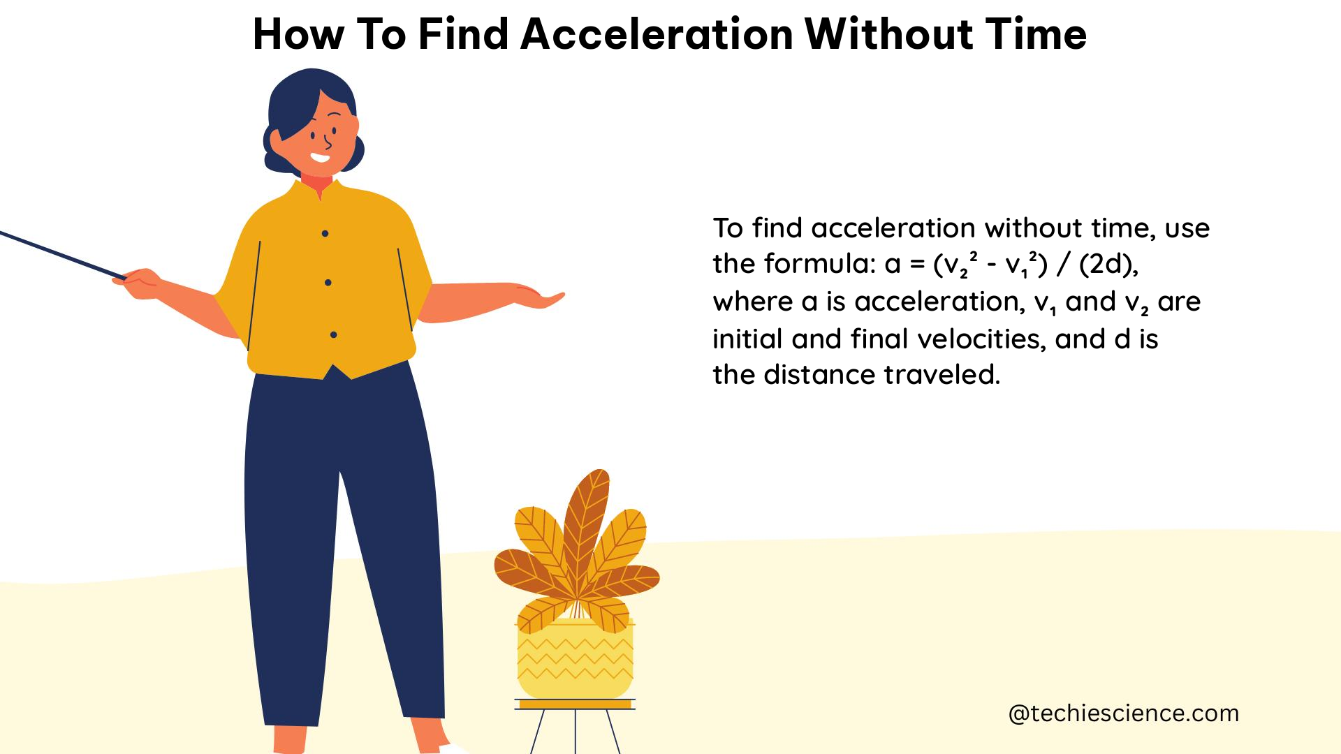 how to find acceleration without time