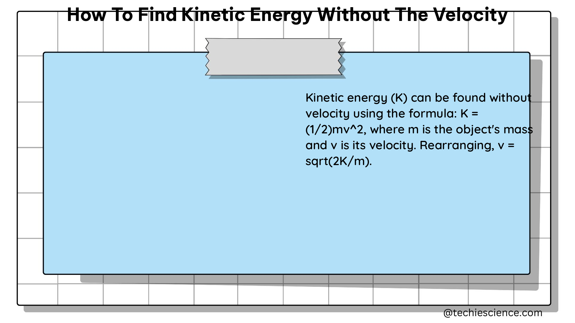 how to find kinetic energy without the velocity