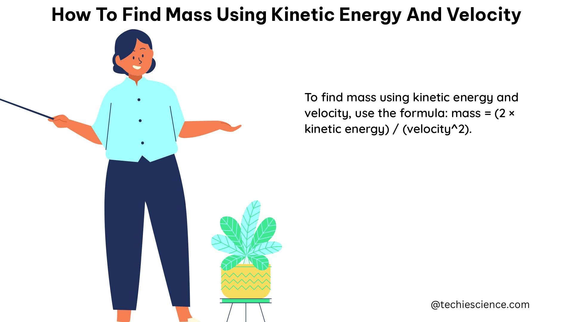 how to find mass using kinetic energy and velocity