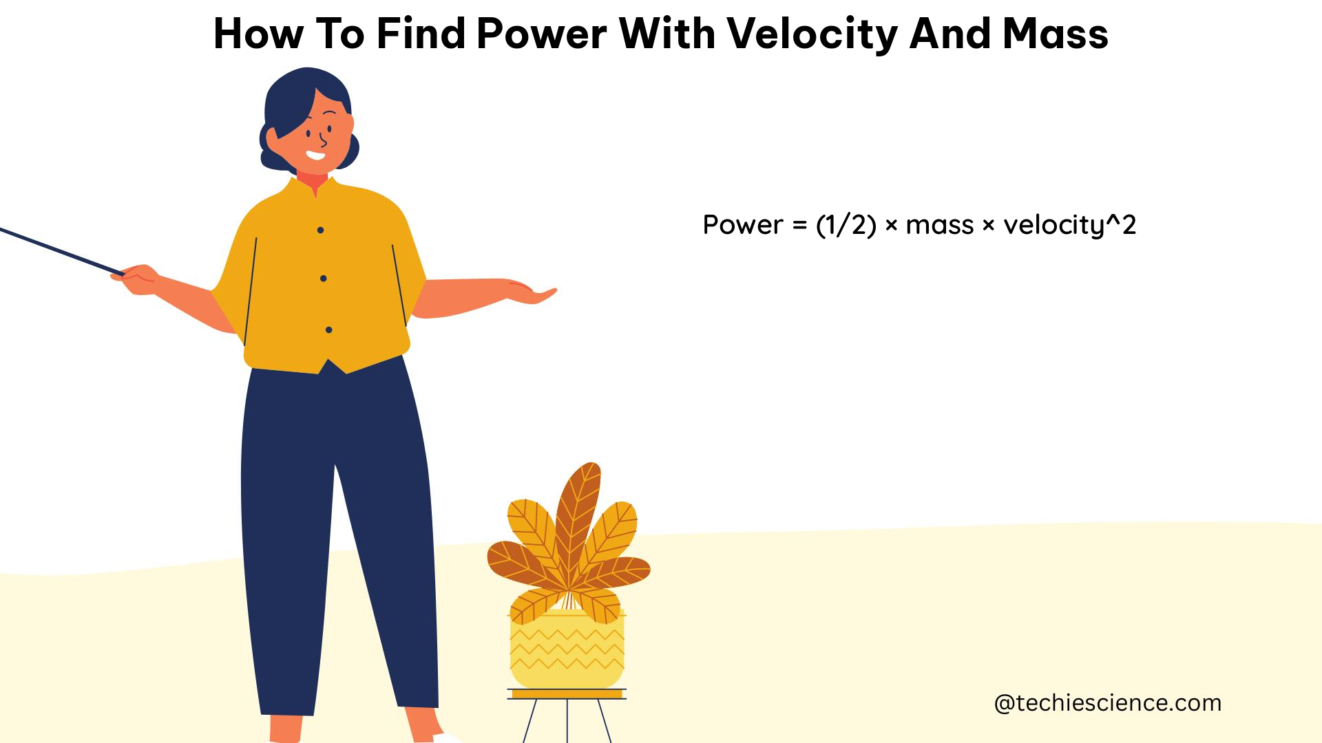 how to find power with velocity and mass