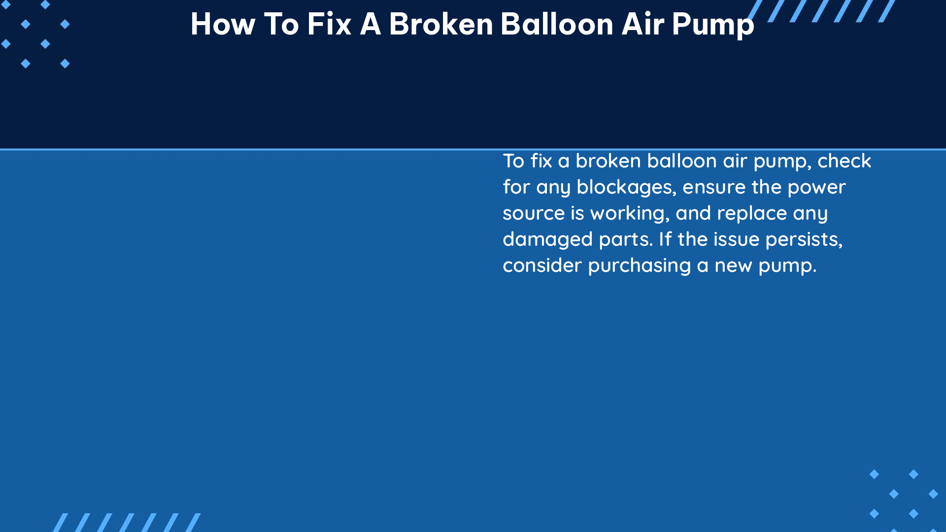 how to fix a broken balloon air pump