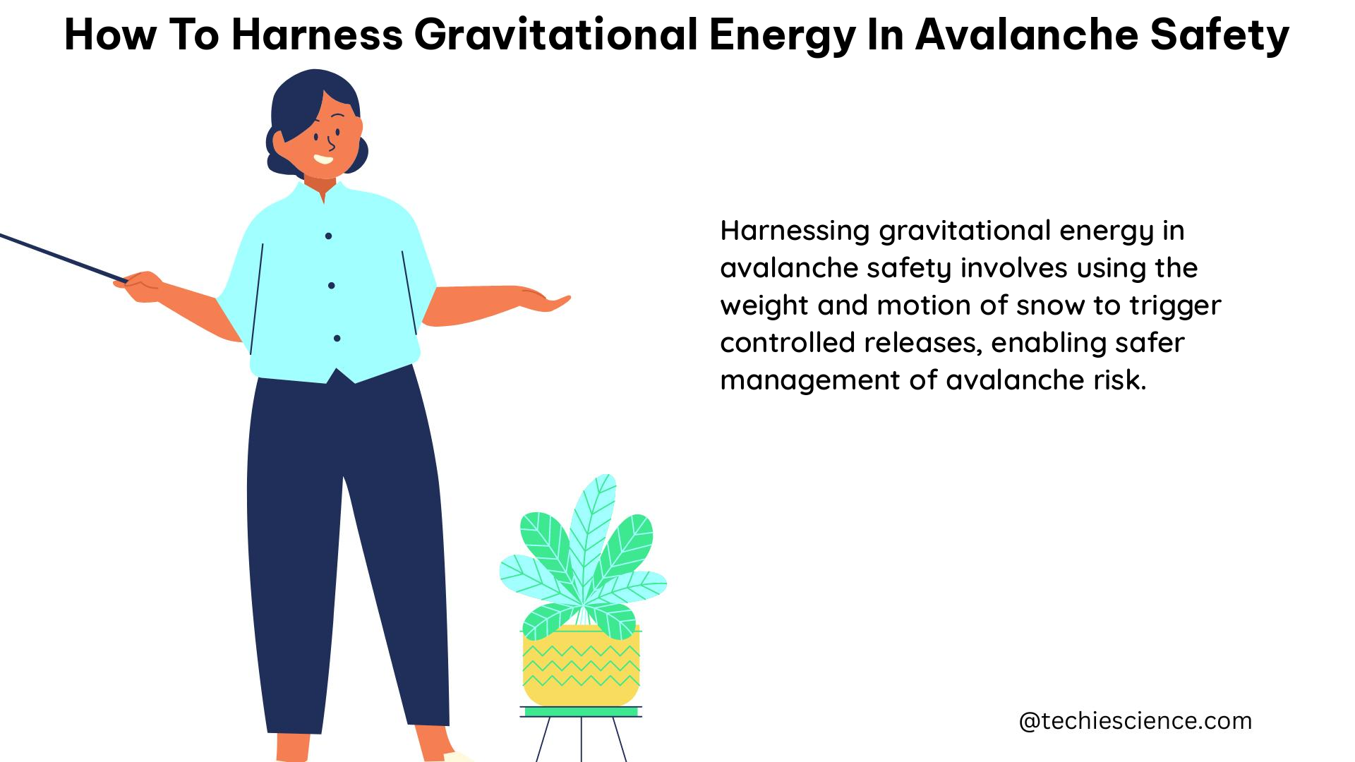 how to harness gravitational energy in avalanche safety