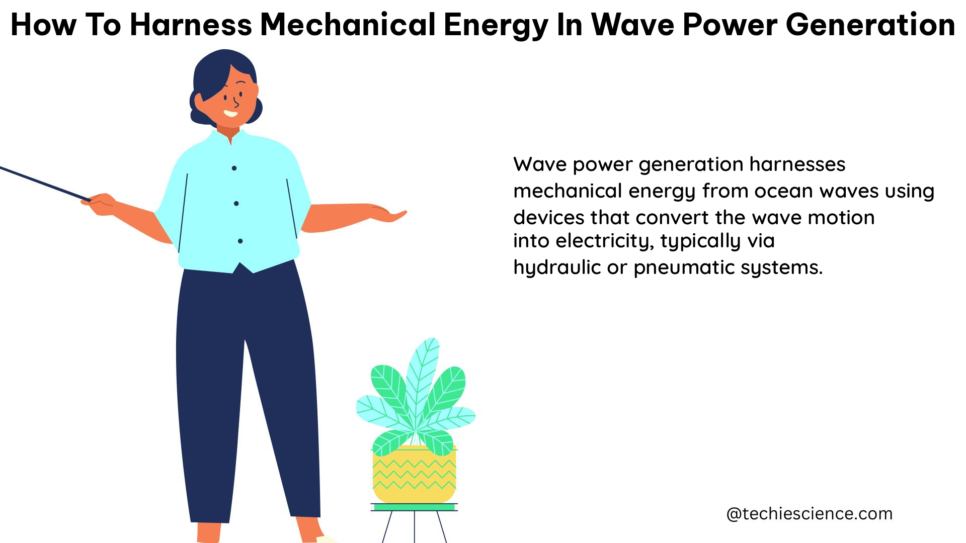 how to harness mechanical energy in wave power generation