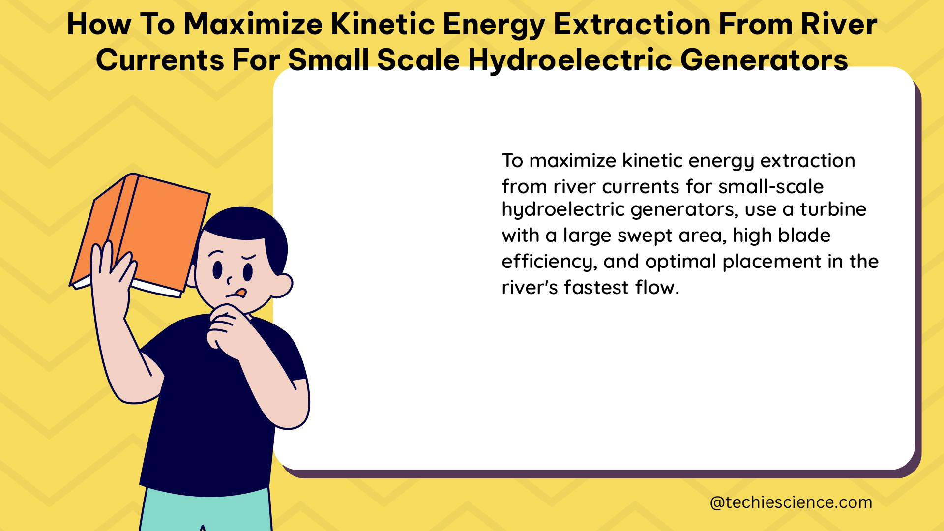 how to maximize kinetic energy extraction from river currents for small scale hydroelectric generators