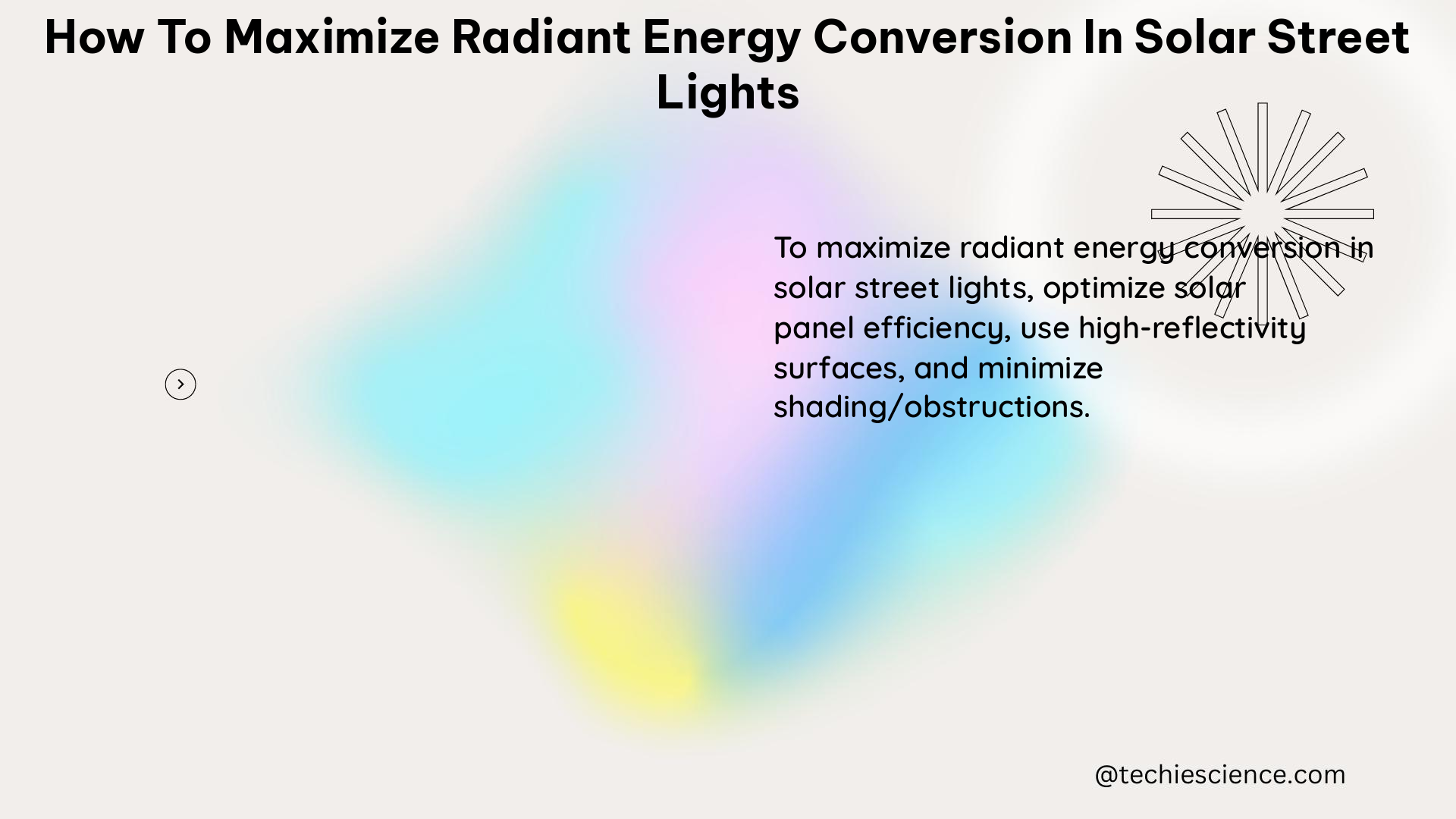 how to maximize radiant energy conversion in solar street lights