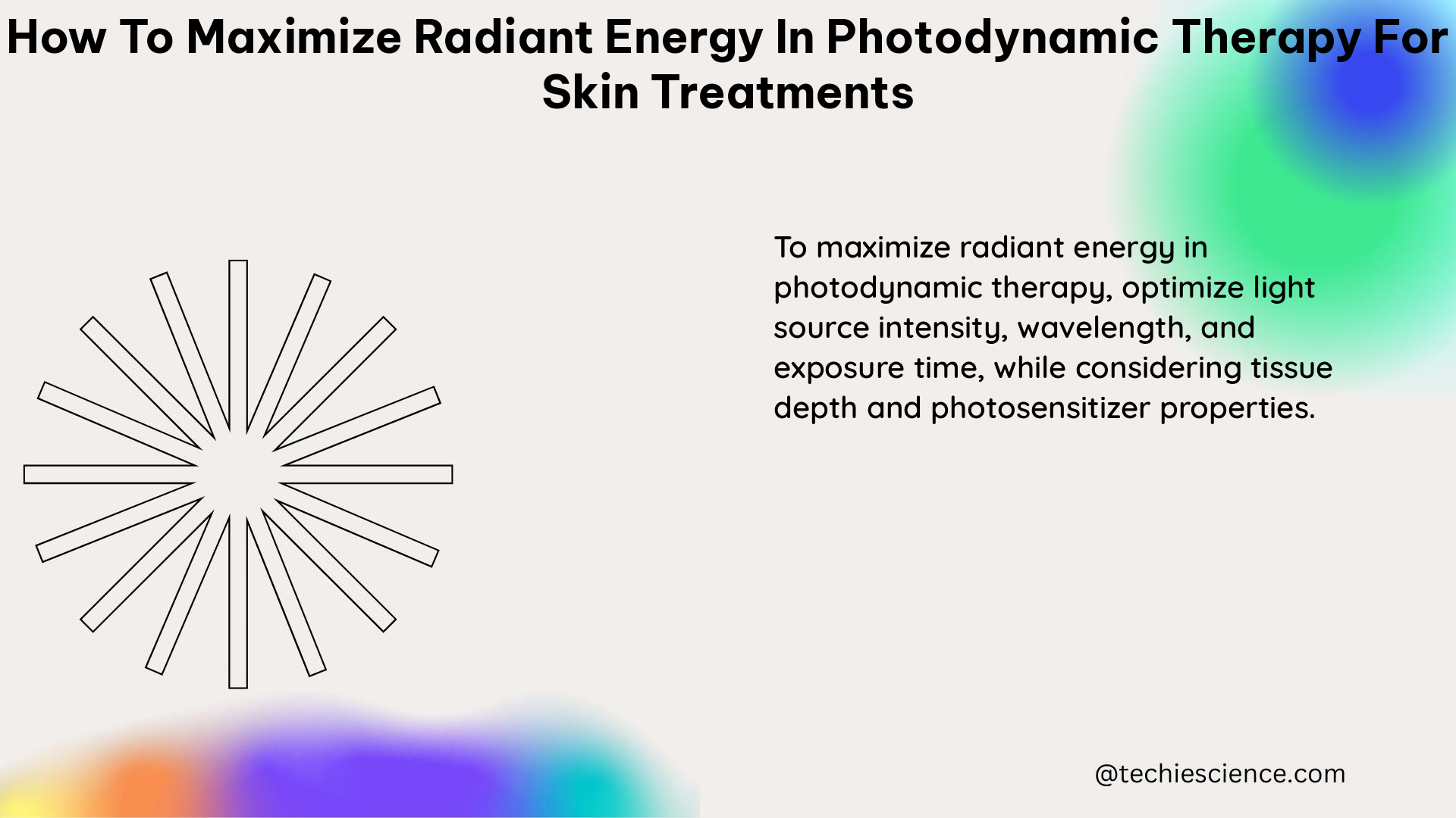 how to maximize radiant energy in photodynamic therapy for skin treatments