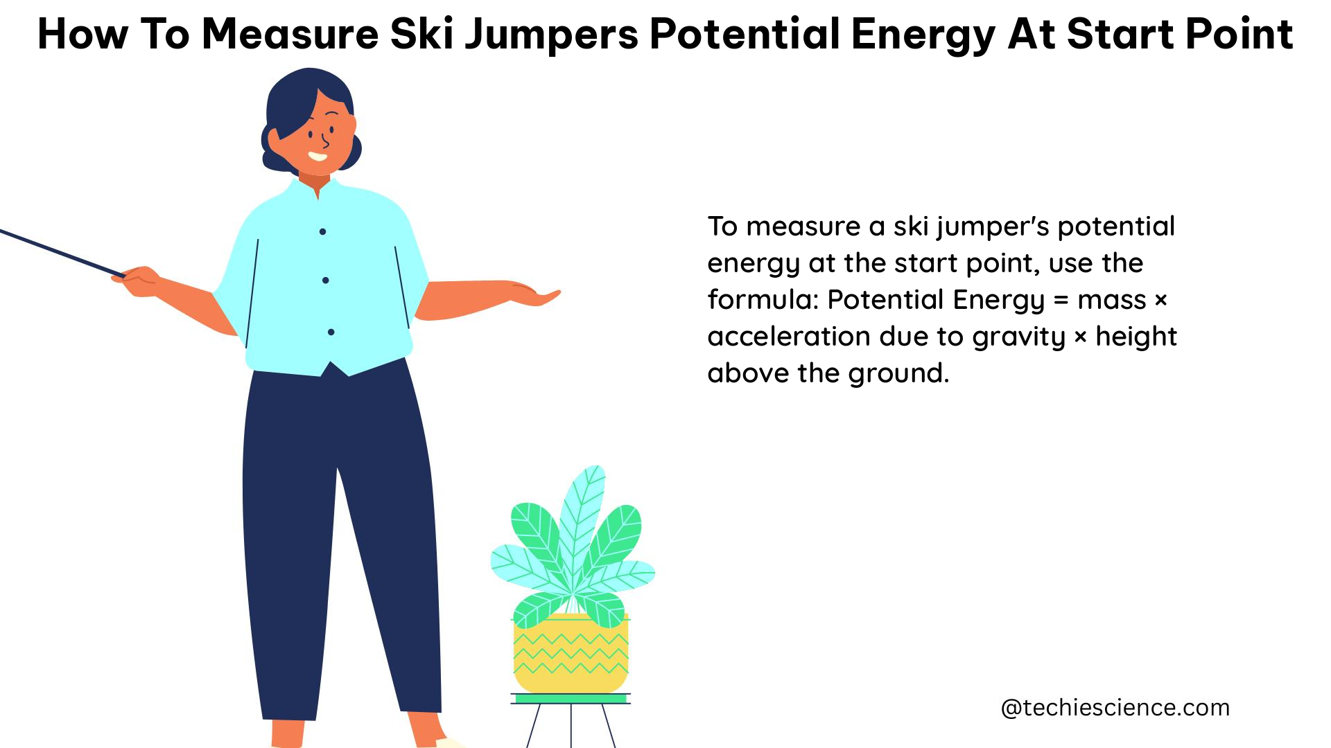 how to measure ski jumpers potential energy at start point