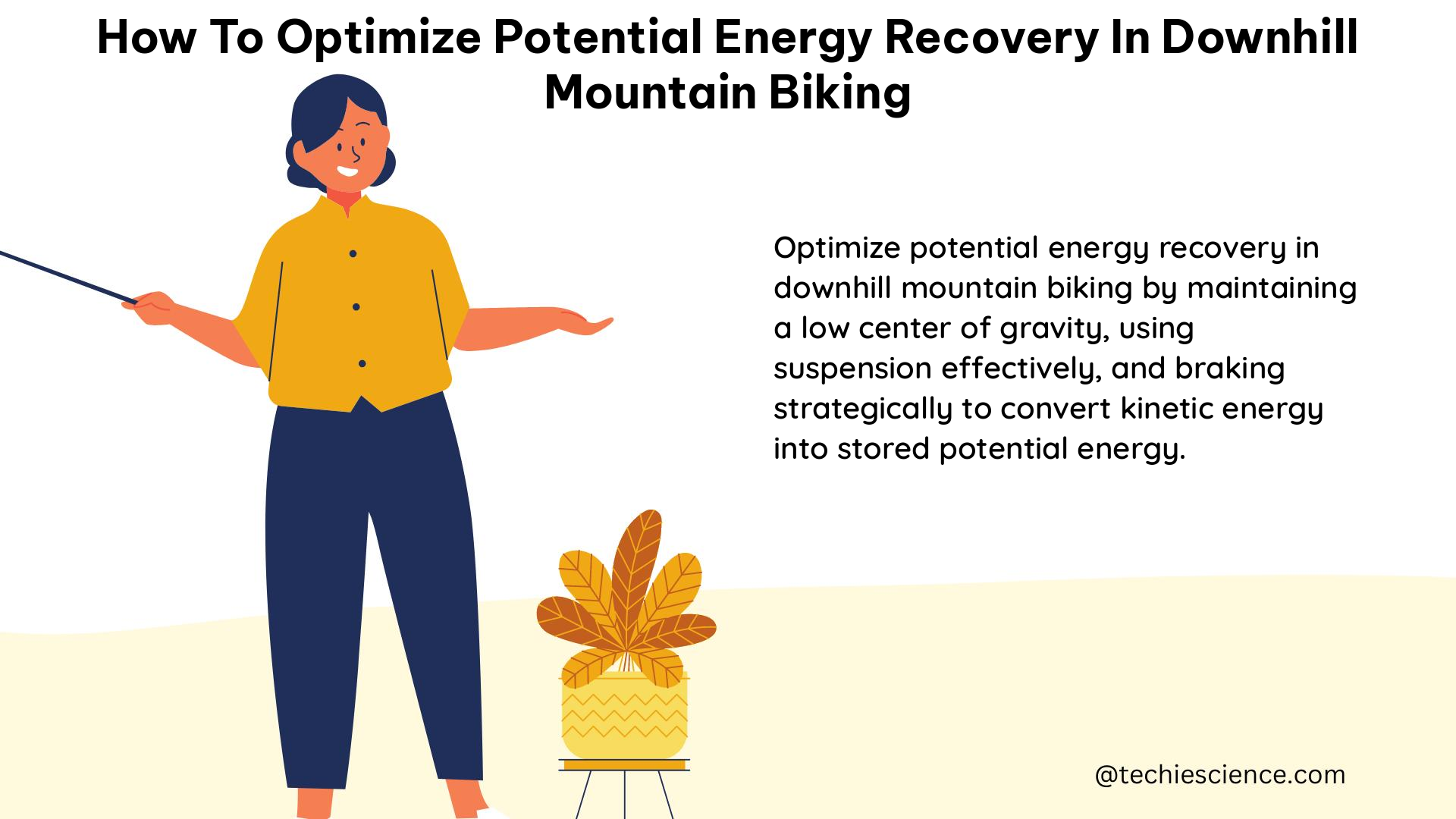 how to optimize potential energy recovery in downhill mountain biking