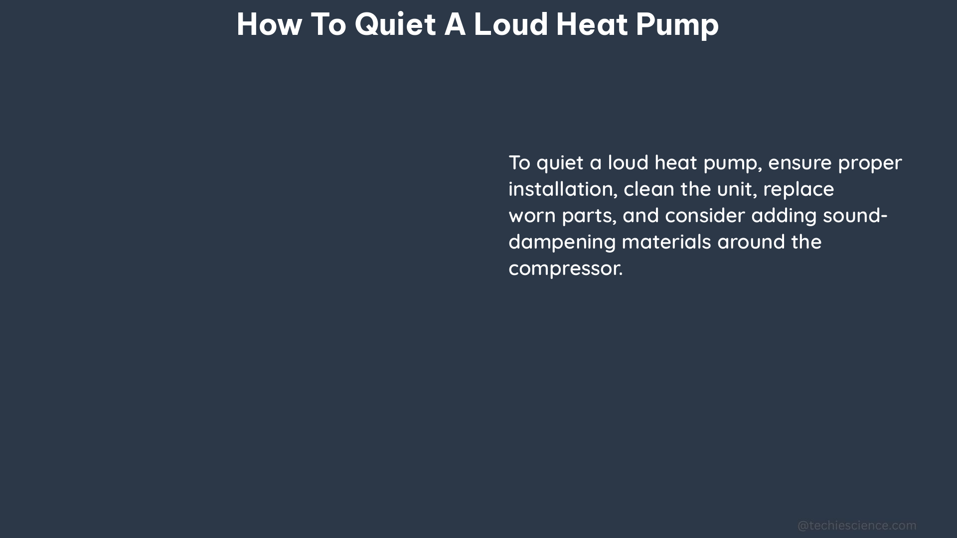 how to quiet a loud heat pump