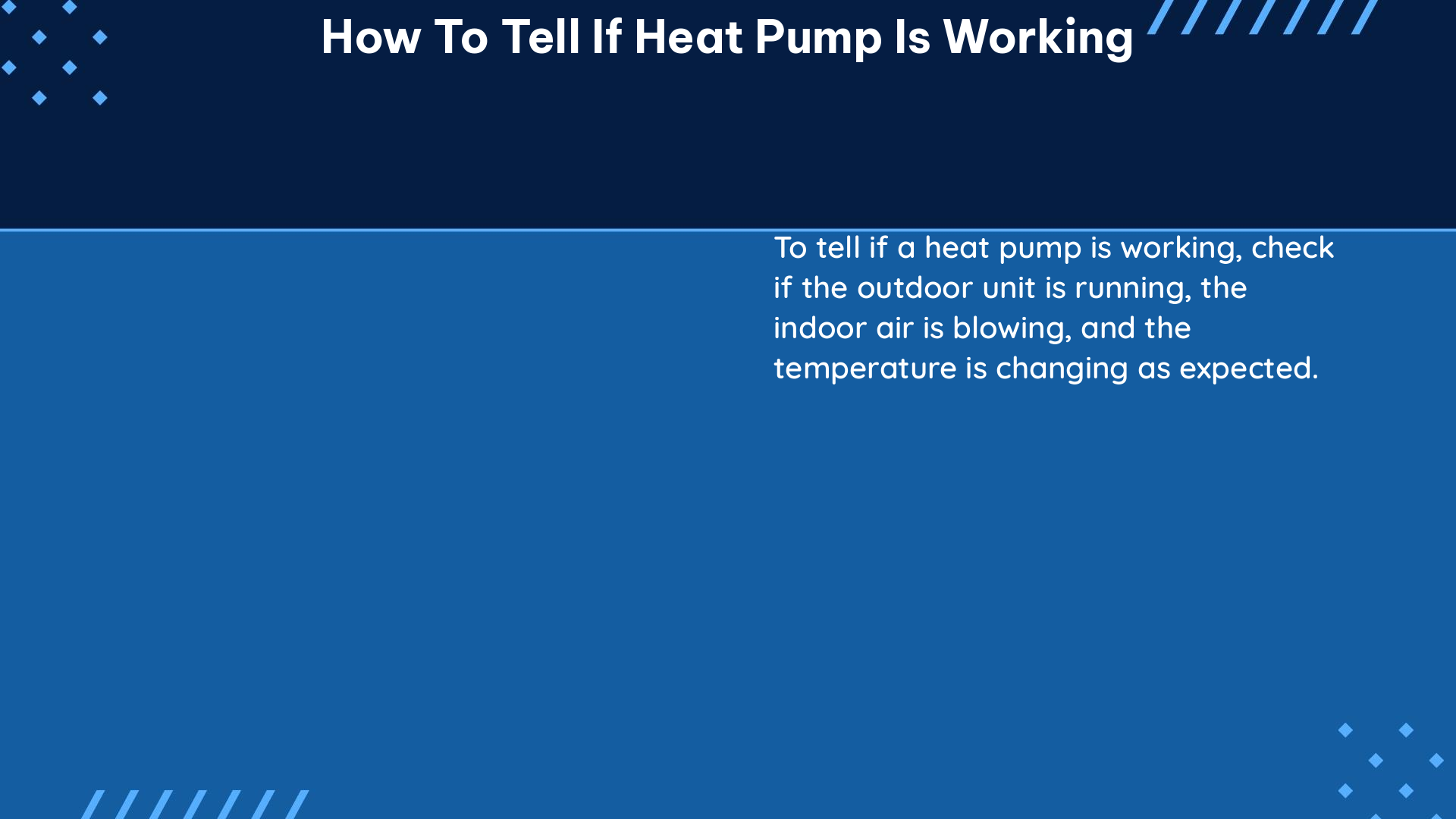 how to tell if heat pump is working