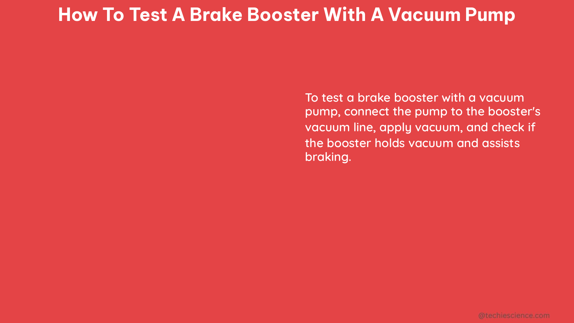 how to test a brake booster with a vacuum pump