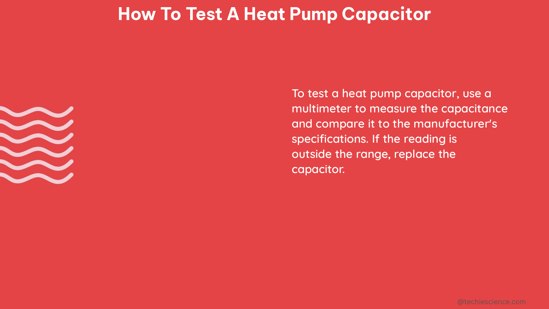 how to test a heat pump capacitor