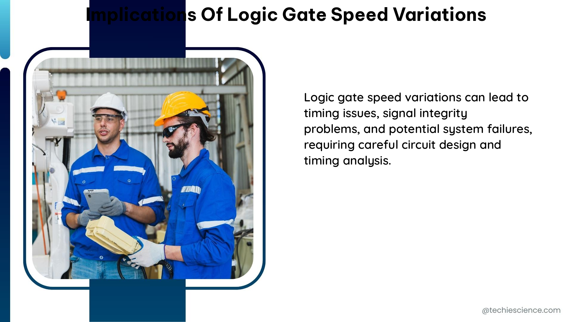 implications of logic gate speed variations