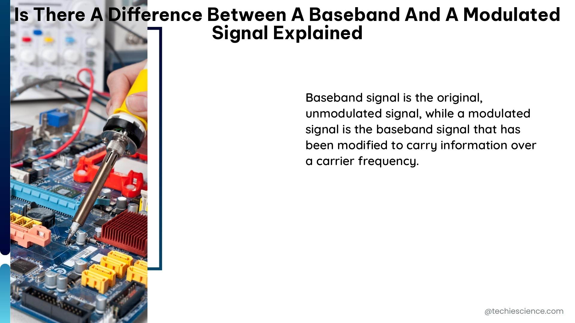 is there a difference between a baseband and a modulated signal