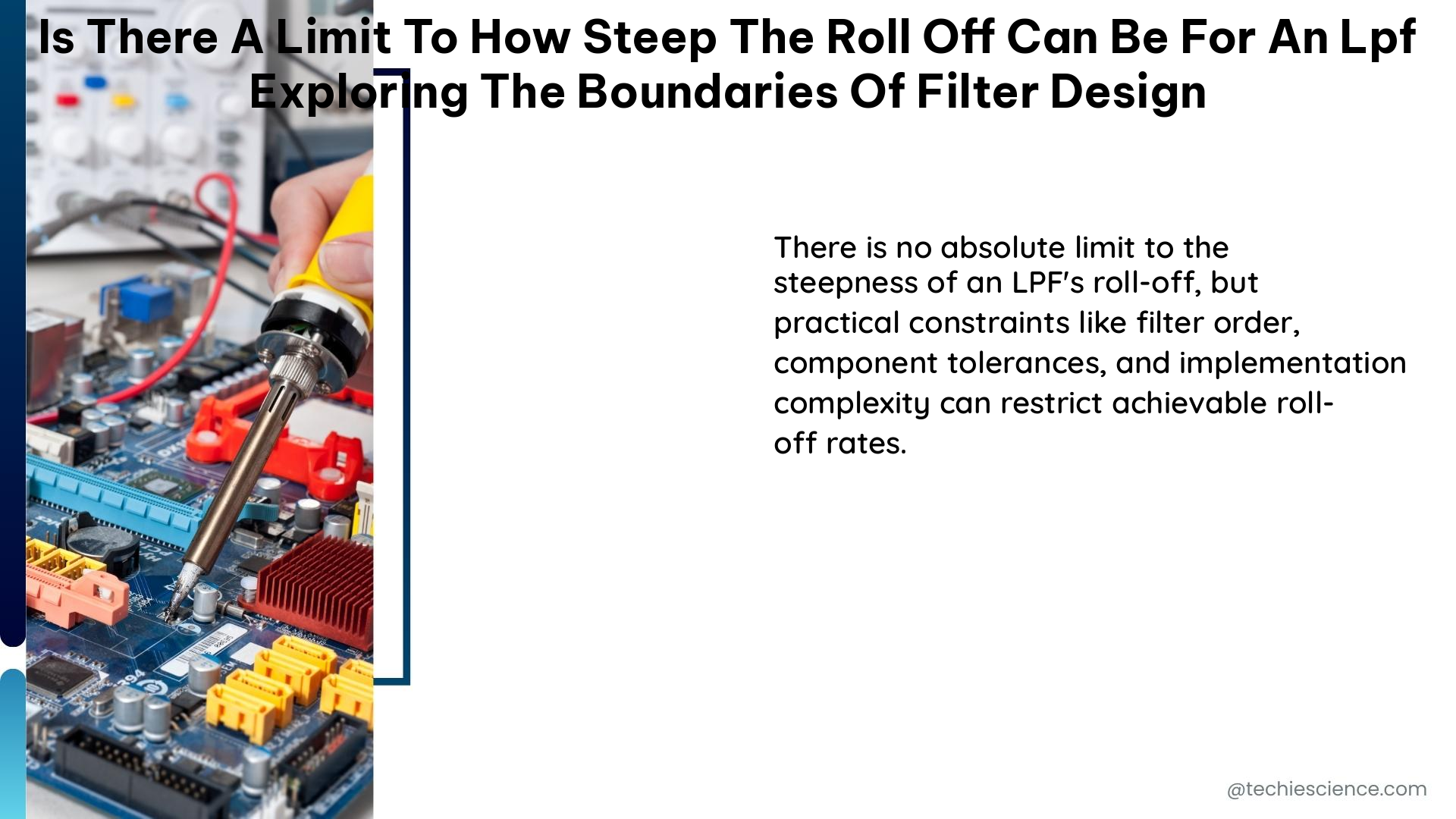 is there a limit to how steep the roll off can be for an lpf exploring the boundaries of filter design