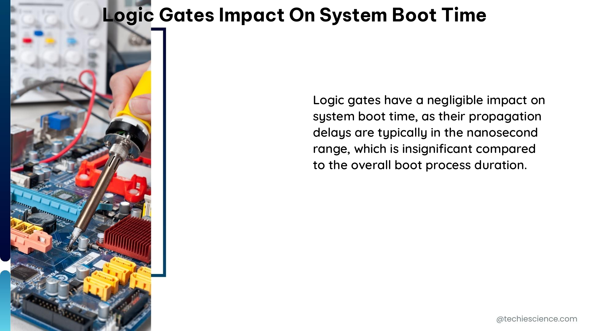 logic gates impact on system boot time