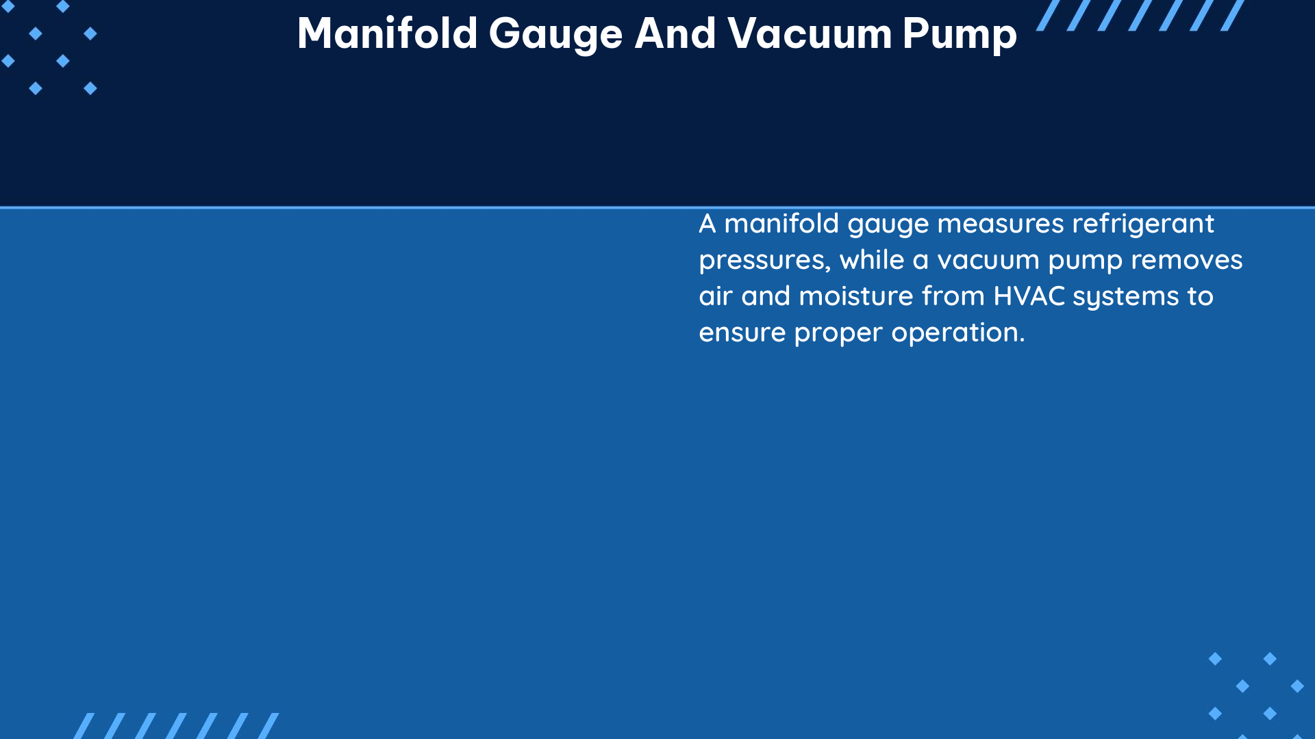 manifold gauge and vacuum pump