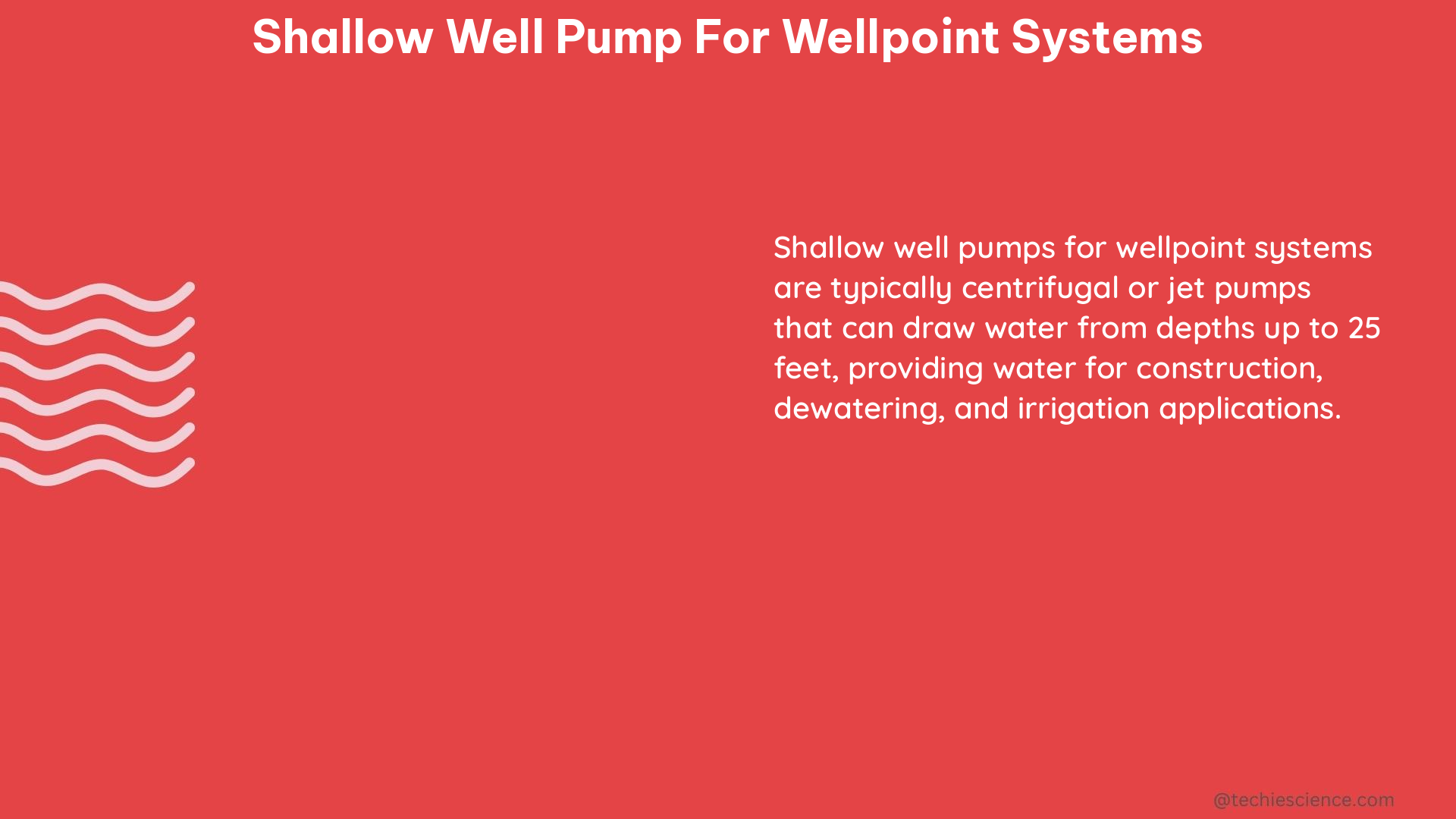 shallow well pump for wellpoint systems