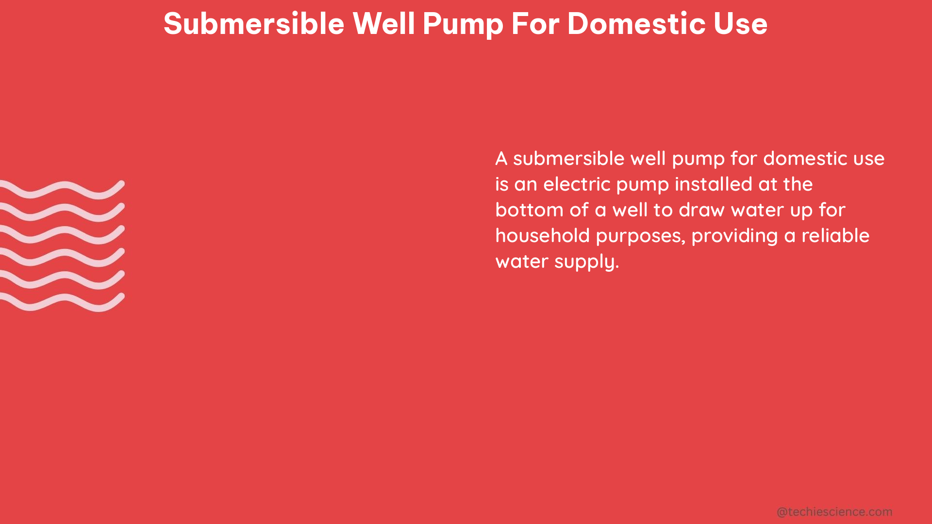 submersible well pump for domestic use