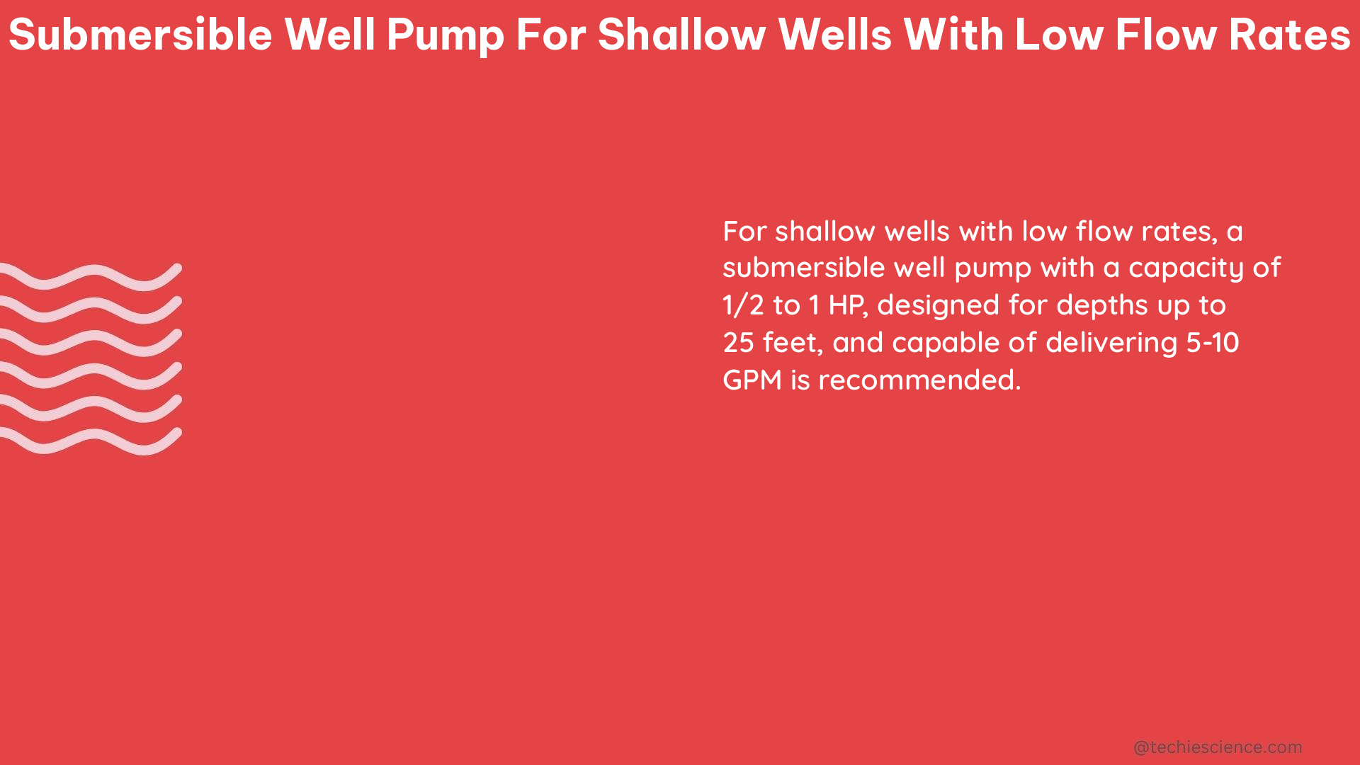 submersible well pump for shallow wells with low flow rates