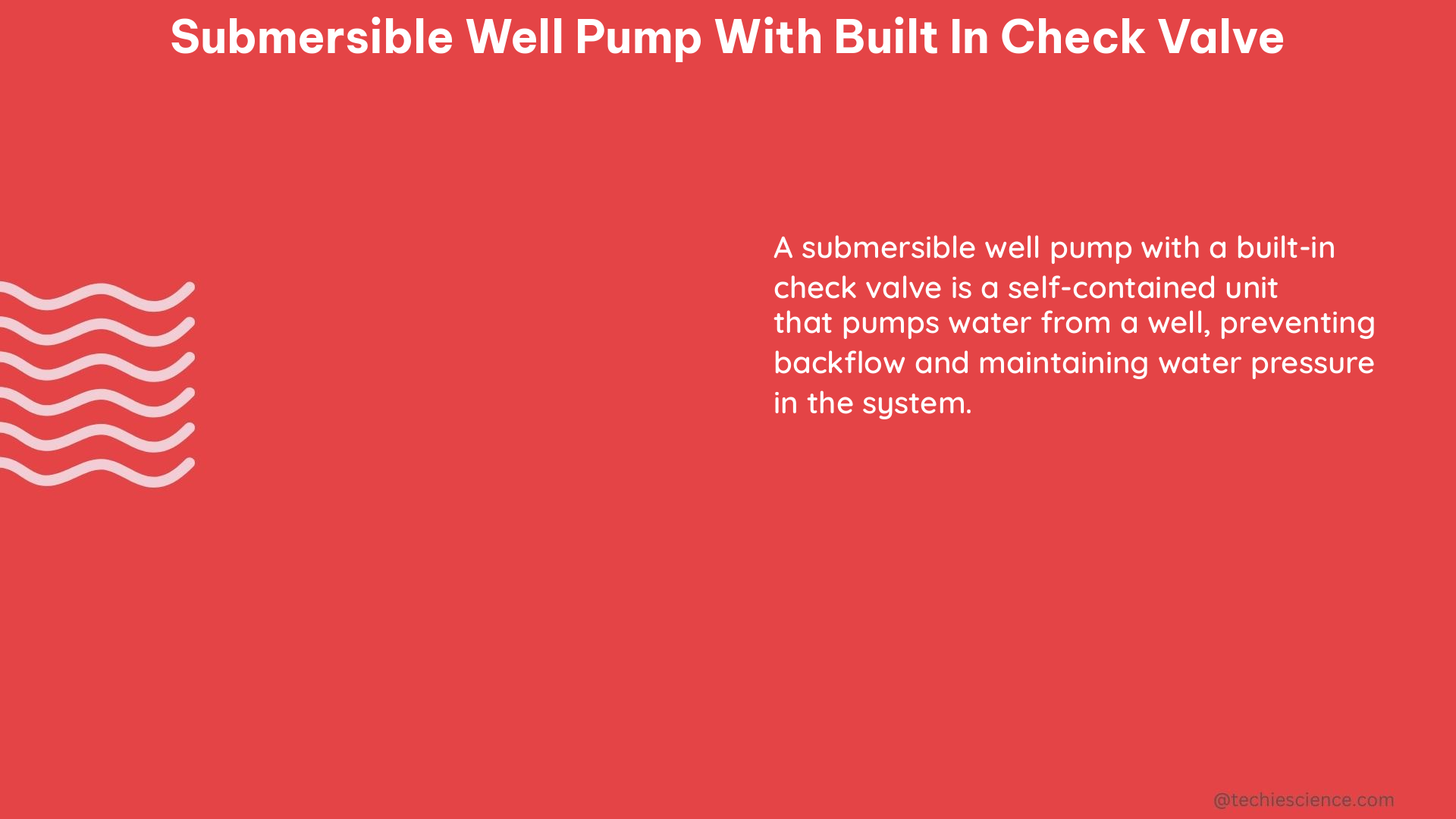 submersible well pump with built in check valve