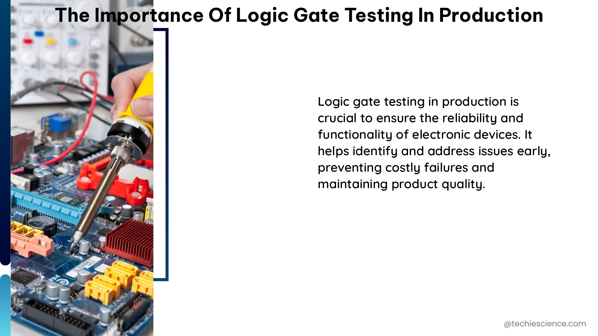 the importance of logic gate testing in production