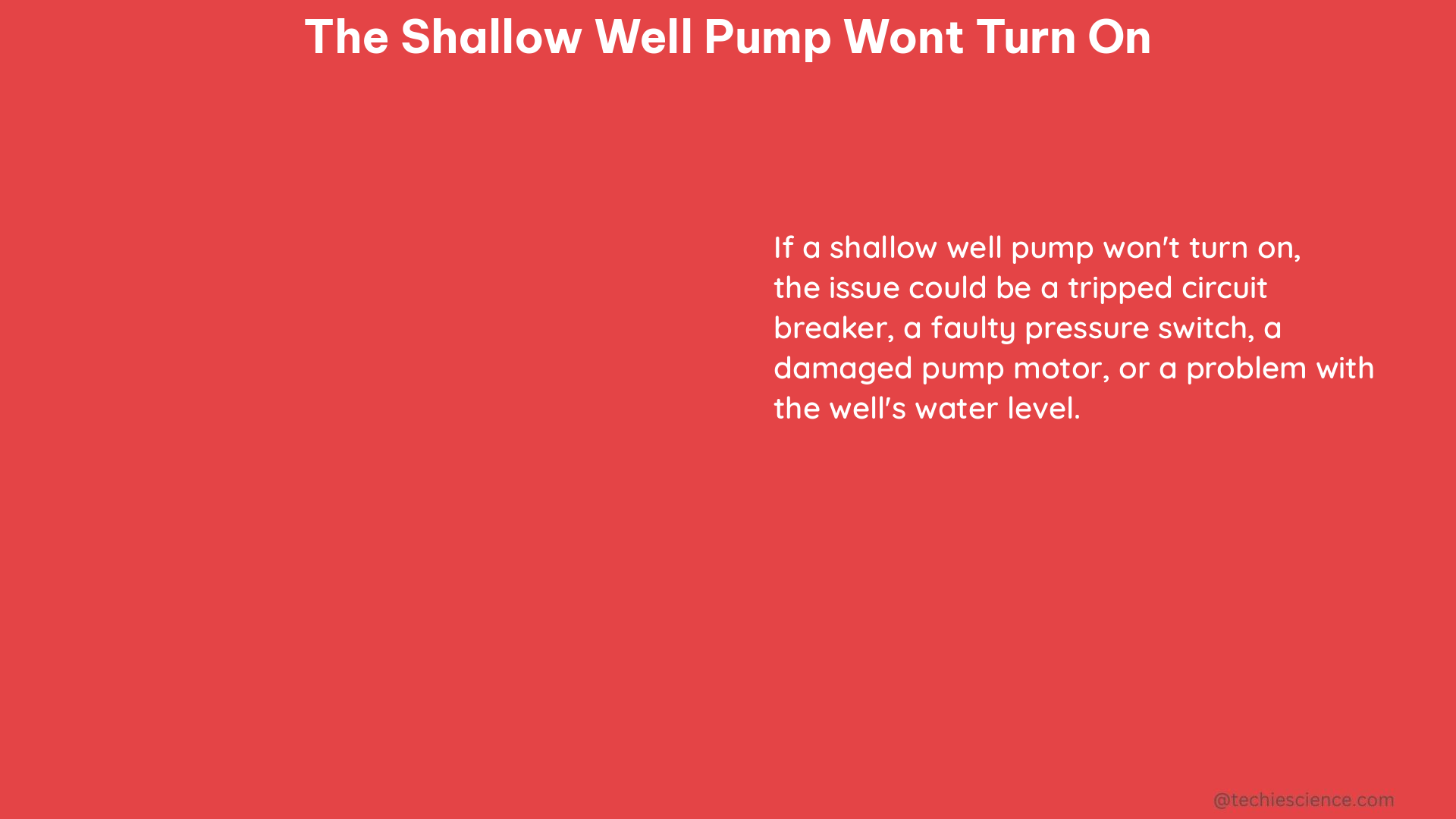 the shallow well pump wont turn on