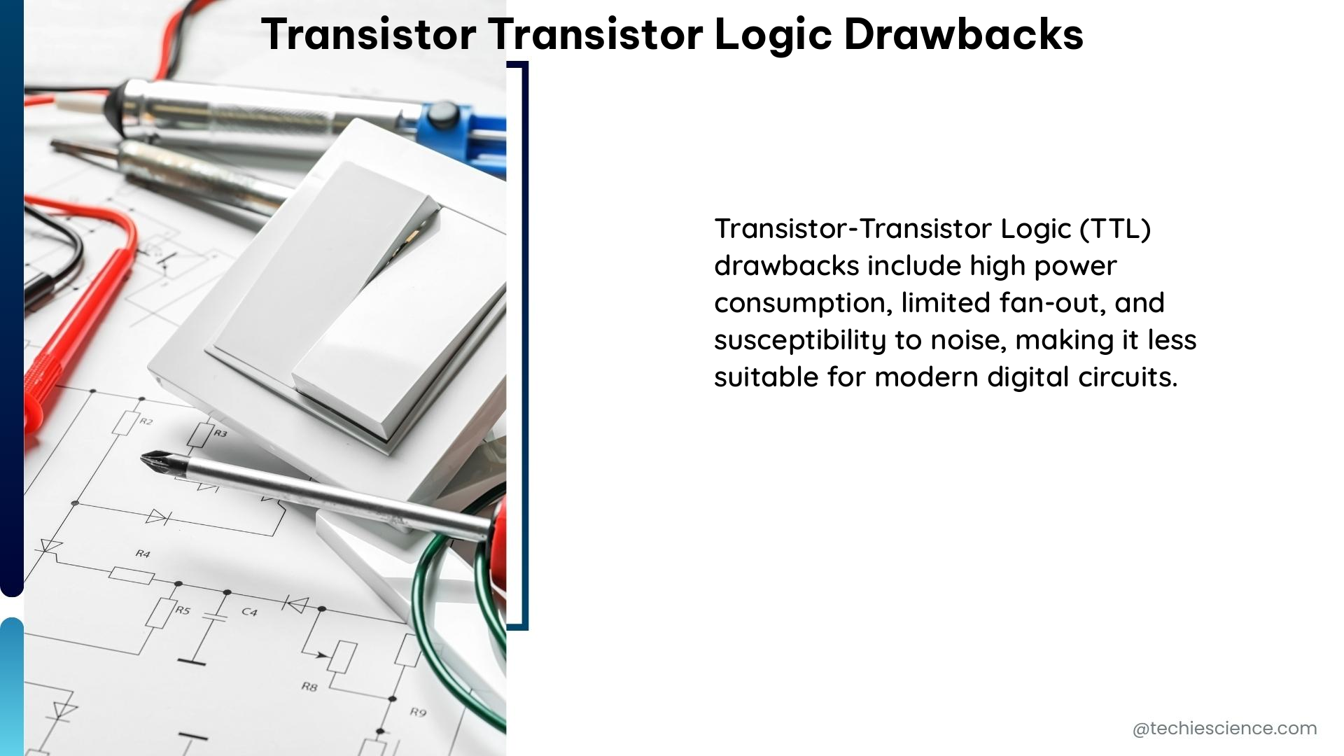 transistor transistor logic drawbacks