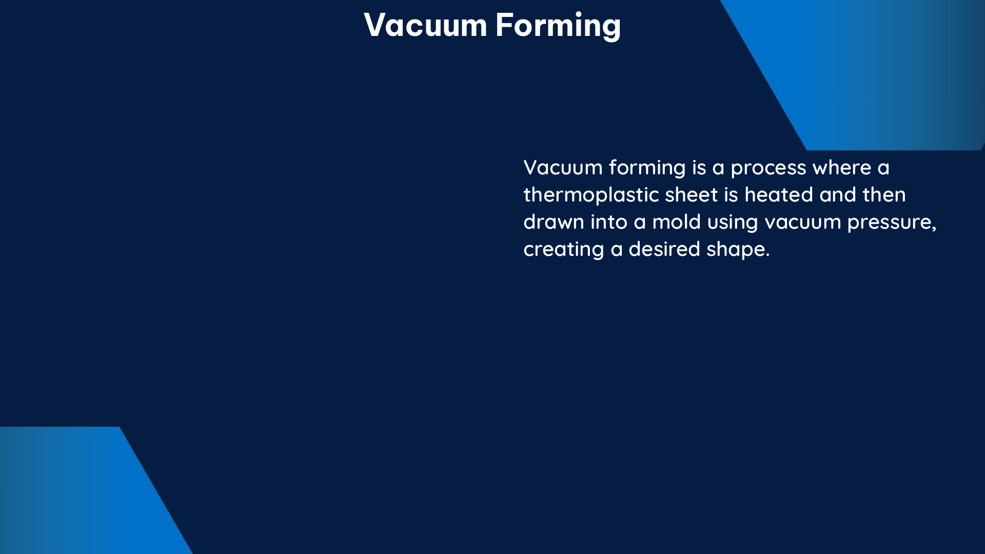 vacuum forming