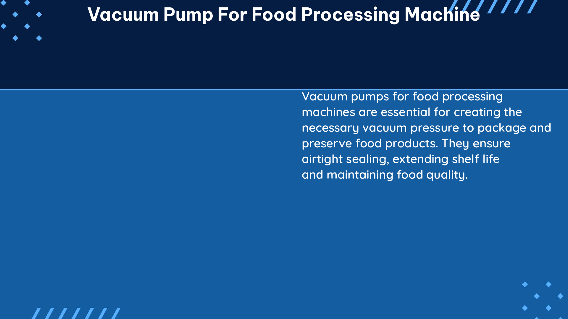 vacuum pump for food processing machine