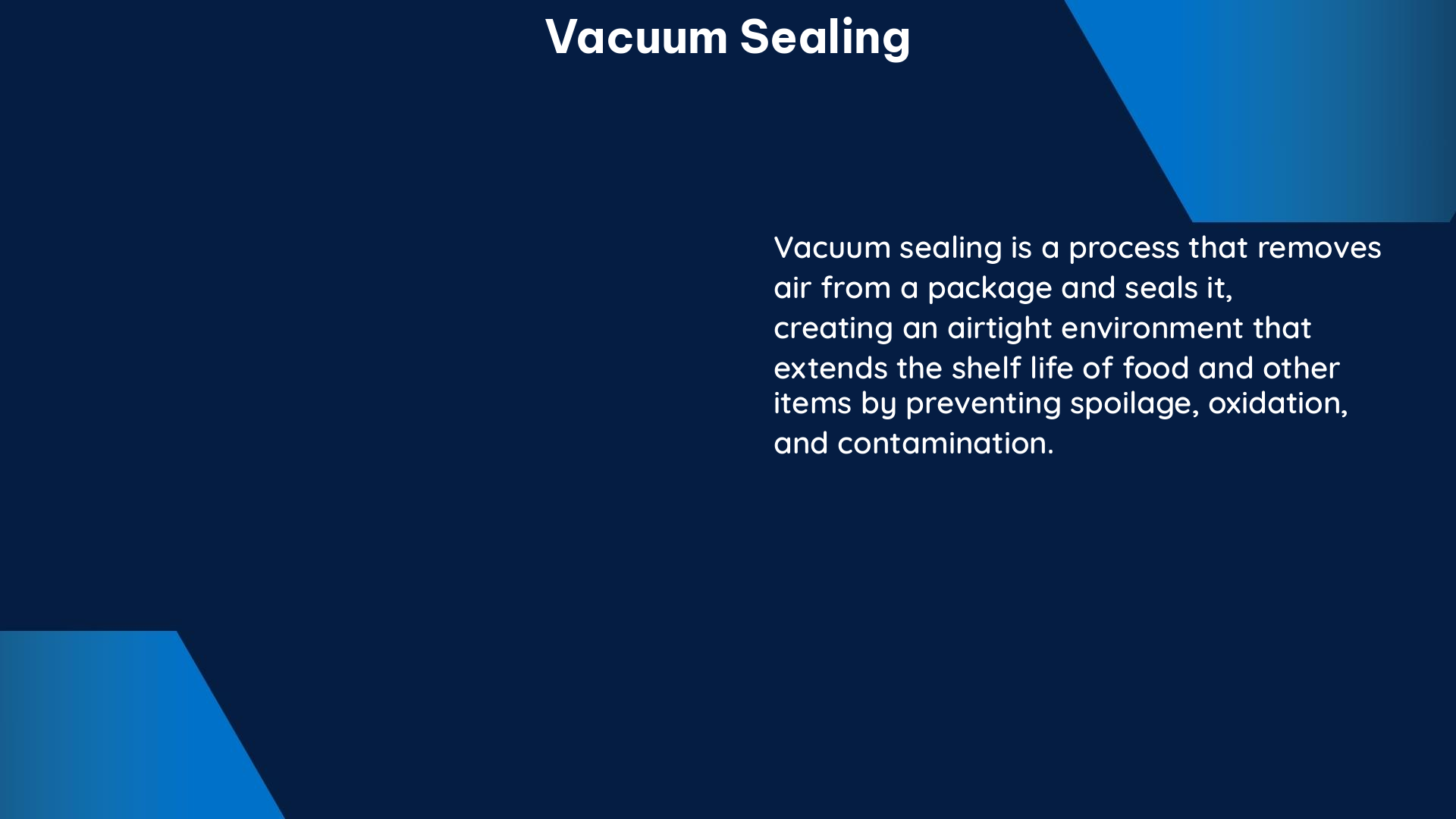 vacuum sealing