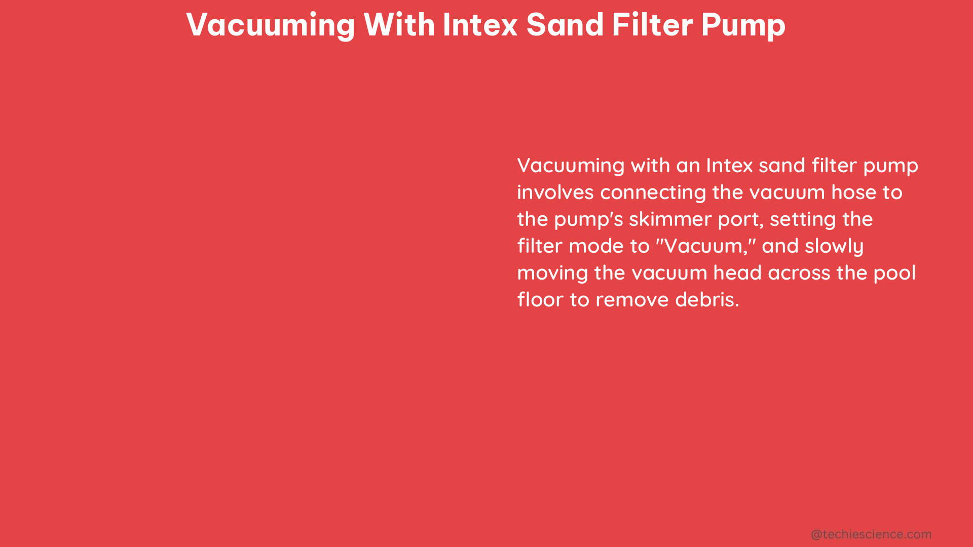 vacuuming with intex sand filter pump