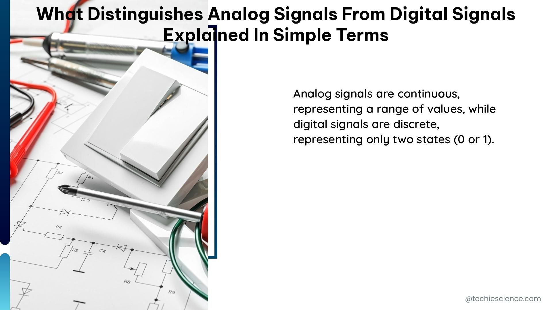 what distinguishes analog signals from digital signals explained in simple terms 1