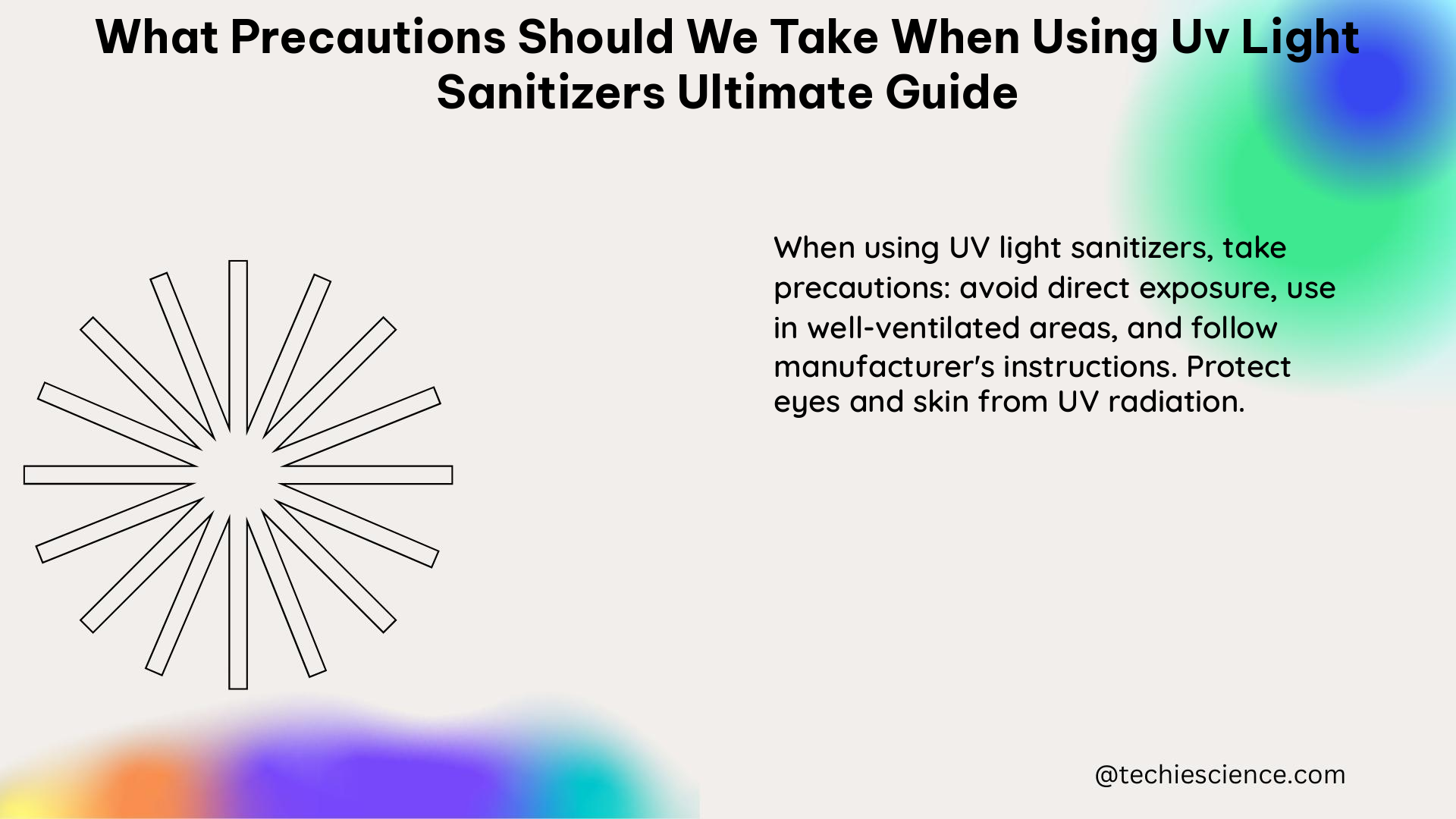 what precautions should we take when using uv light sanitizers ultimate guide