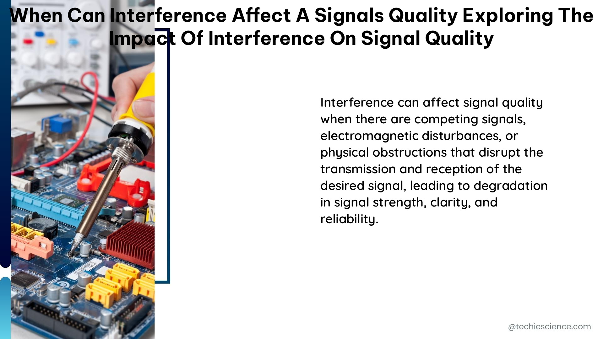 when can interference affect a signals quality exploring the impact of interference on signal quality