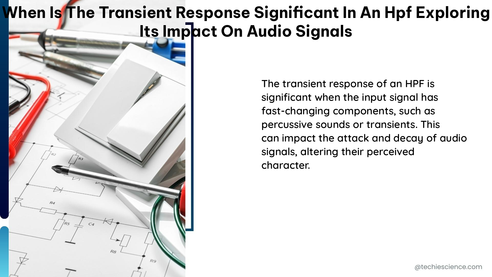 when is the transient response significant in an hpf exploring its impact on audio signals