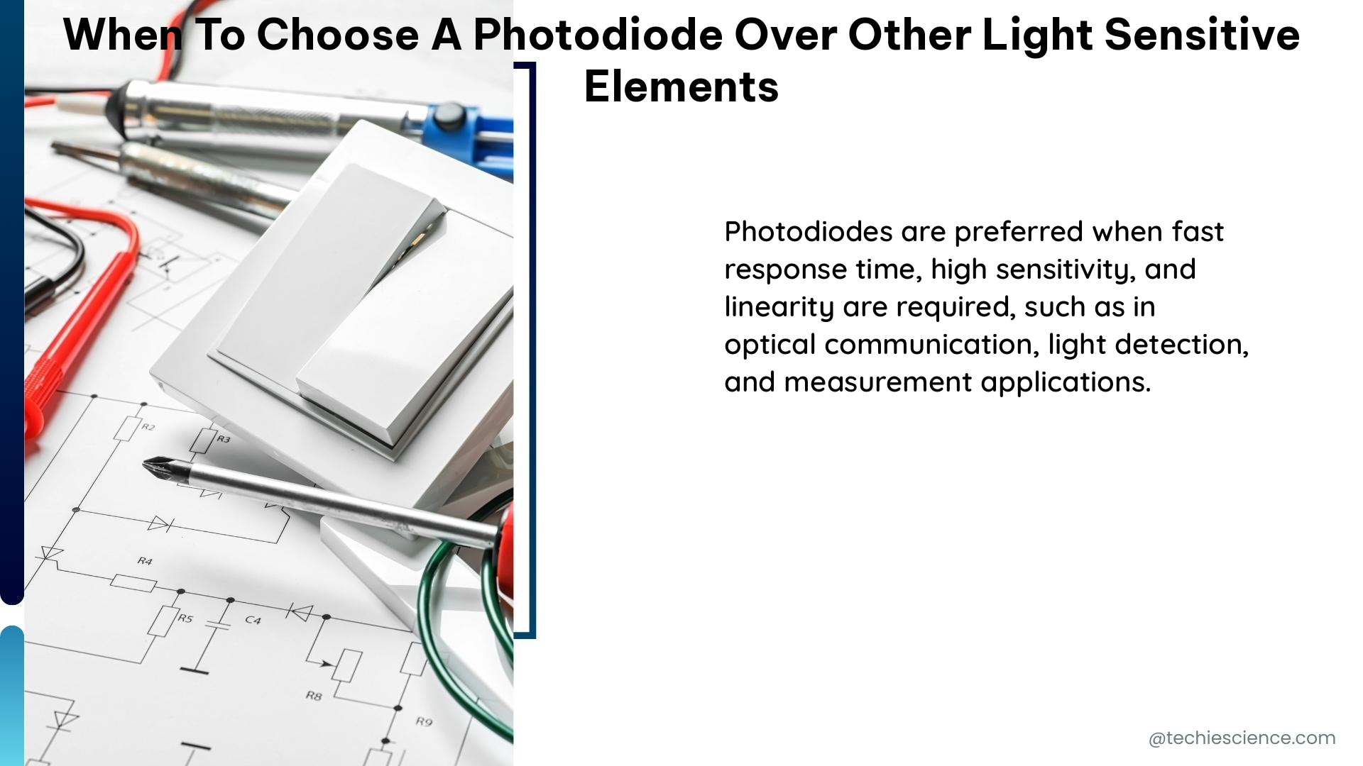 when to choose a photodiode over other light sensitive elements 2