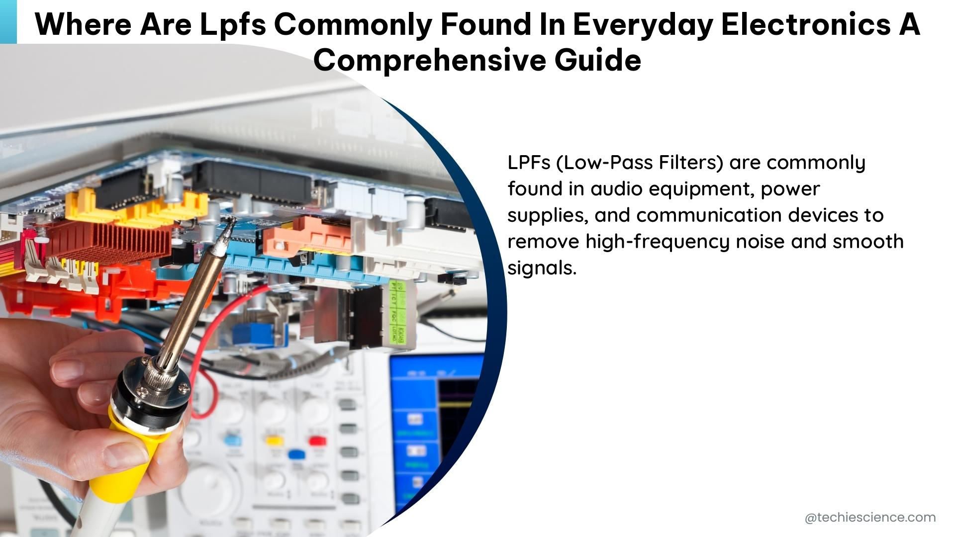 where are lpfs commonly found in everyday electronics a comprehensive guide