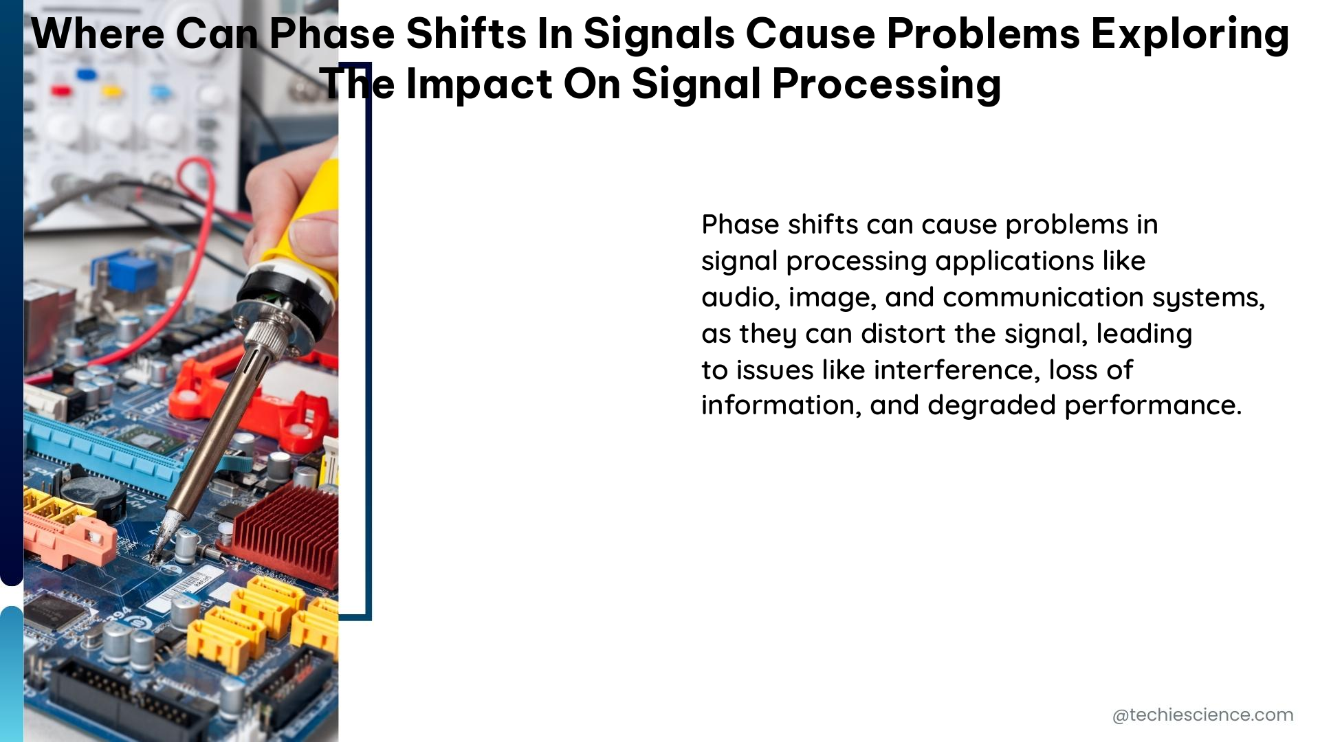 where can phase shifts in signals cause problems exploring the impact on signal processing