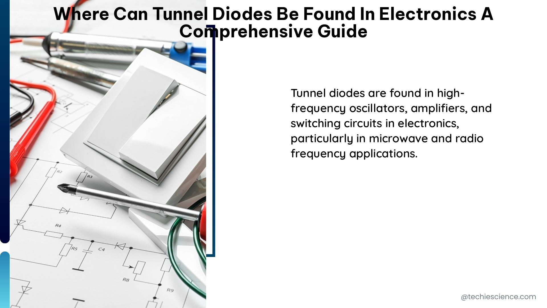 where can tunnel diodes be found in electronics a comprehensive guide