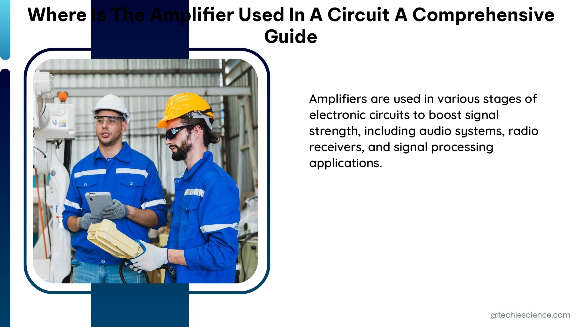 where is the amplifier used in a circuit a comprehensive guide