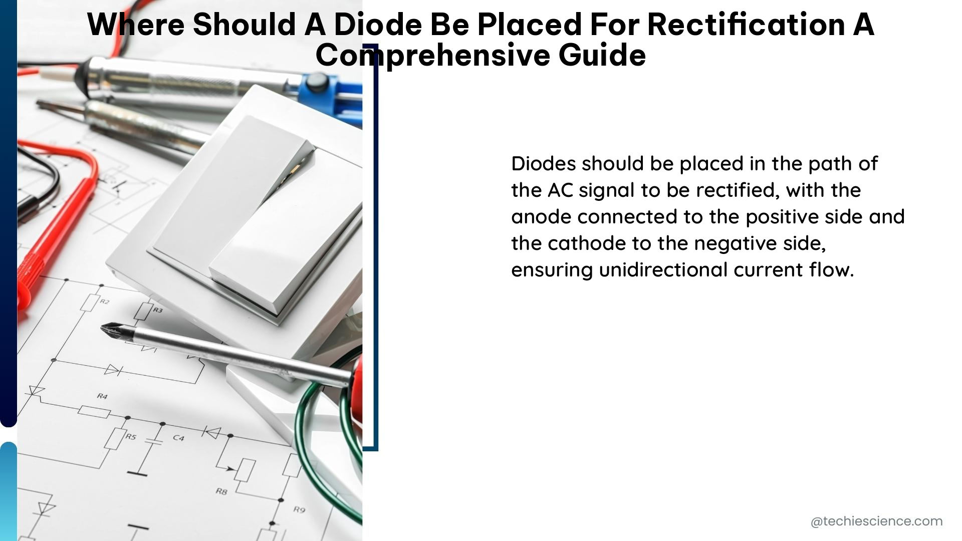 where should a diode be placed for rectification a comprehensive guide