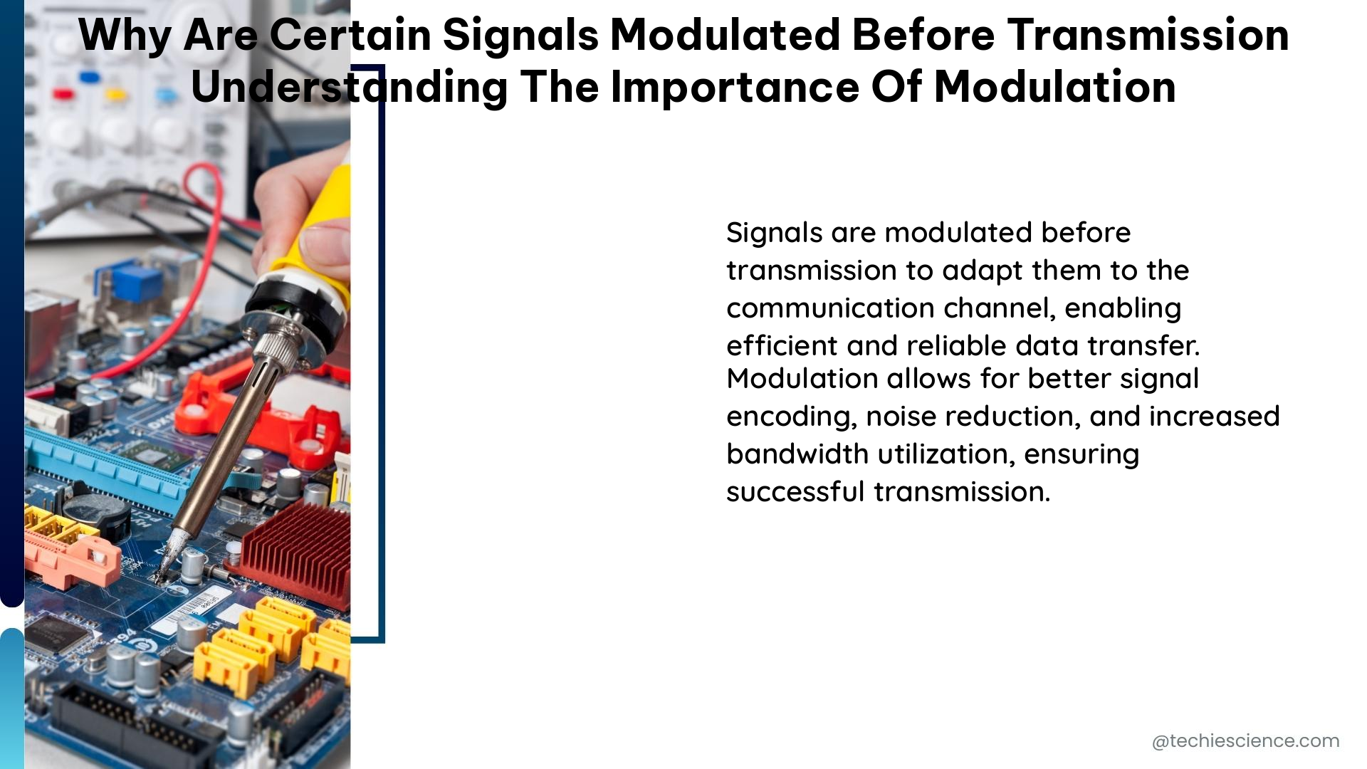 why are certain signals modulated before transmission understanding the importance of modulation