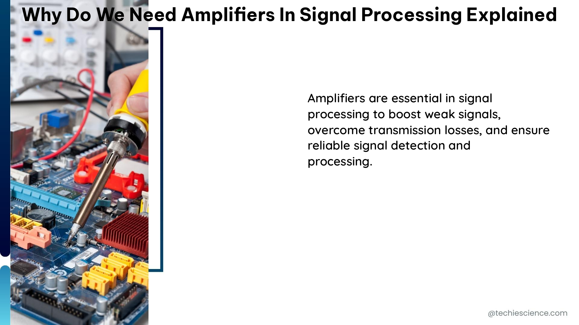 why do we need amplifiers in signal processing explained